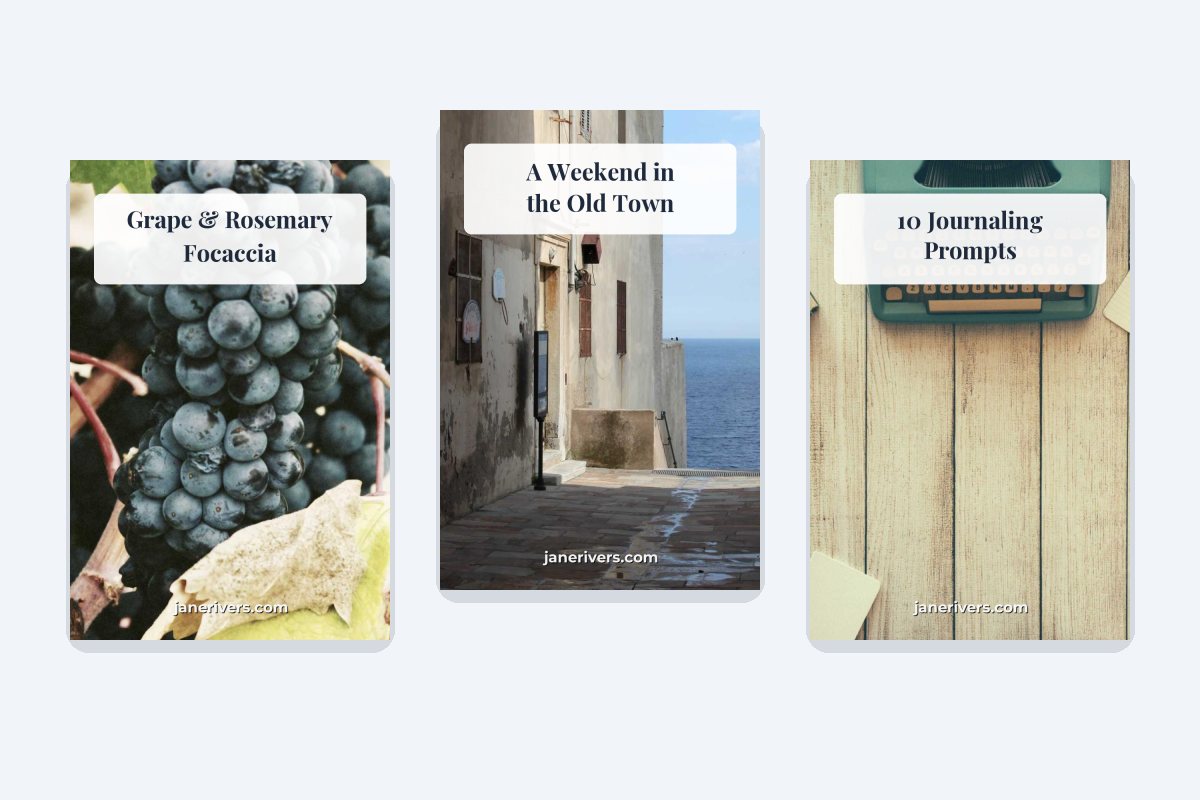 Three tall pins side by side — a recipe, a travel guide and a journaling post — each with a title band at the top and janerivers.com at the bottom