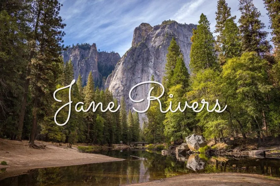 Jane Rivers watermark in the thin Sacramento script over a forest and granite cliff